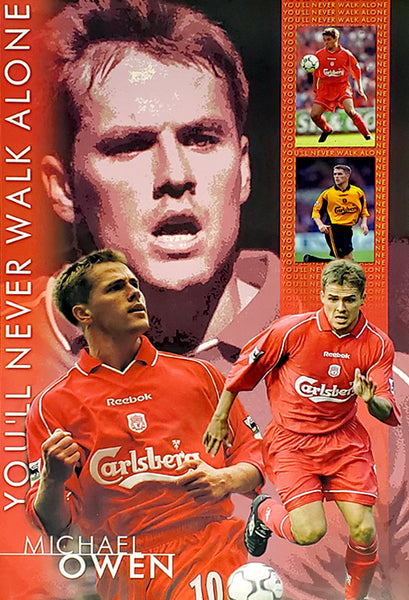 Michael Owen "Never Walk Alone" Liverpool FC Soccer Action Poster - U.K. 2001