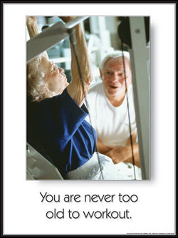 Seniors Fitness "Never Too Old to Work Out" Inspirational Poster - Fitnus