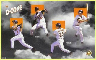 Baltimore Orioles "The O-Zone" Poster (Ripken, Palimiero, Mussina, Anderson) - Costacos 1997