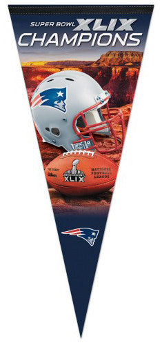 New England Patriots "Grand Canyon" SUPER-SIZED Super Bowl XLIX Champions Premium Felt Pennant