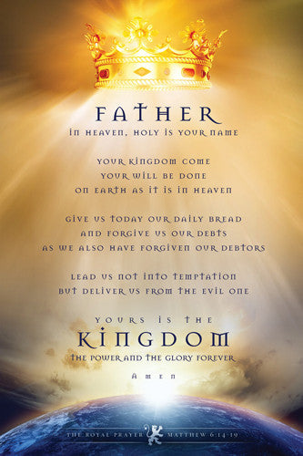 The Royal Prayer (Matthew 6:14-19) Christian Inspirational Poster - Slingshot Publishing
