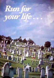 Running Through a Cemetery "Run for your Life" Poster - Pomegranate Posters