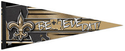 New Orleans Saints "Believe DAT! Louisiana" Premium Felt Pennant