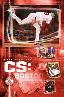 Curt Schilling "CS Boston" Boston Red Sox Poster - Costacos 2005