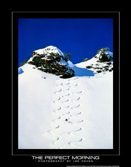Powder Skiing "The Perfect Morning" Inspirational Poster Print - SportsPosterWarehouse