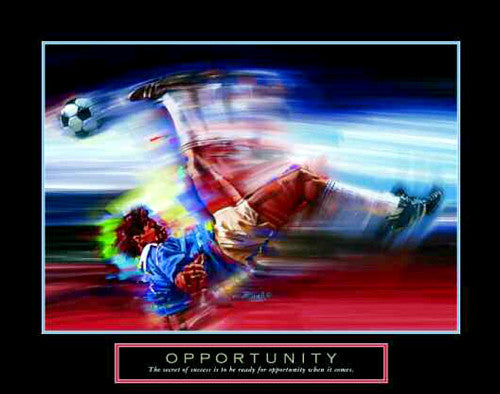 Soccer Scissor Kick "Opportunity" Motivational Poster - Front Line