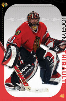Jocelyn Thibault "Stopper" Chicago Blackhawks Goalie Poster - Costacos 2003