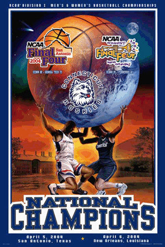 University of Connecticut Huskies  Basketball Dual Champions 2004 Commemorative Poster