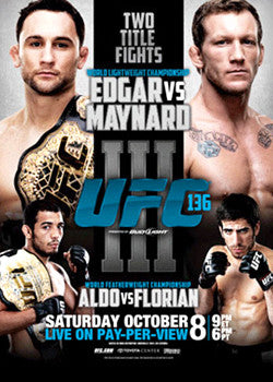UFC 136 Official Fight Bill Poster (Houston 10/8/2011) - Edgar vs Maynard, Aldo vs Florian