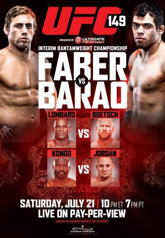 UFC 149 (Faber vs Barao) Official Event Poster (Calgary 7/21/2012)