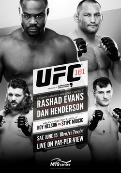 UFC 161 Official Poster (Rashad Evans vs Dan Henderson) Winnipeg 6/15/2013