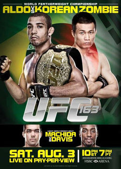 UFC 163 Official Event Poster (Jose Aldo vs. Korean Zombie) - Rio, Brazil 8/3/2013