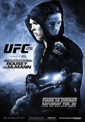 UFC 170 Official Event Poster (Rousey vs. McMann, Evans vs. Cormier) - Las Vegas 2/22/2014