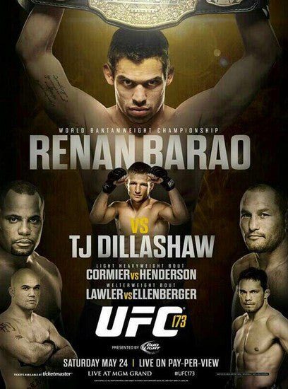 UFC 173 Official Event Poster (Barao vs Dillashaw) Las Vegas 5/24/2014