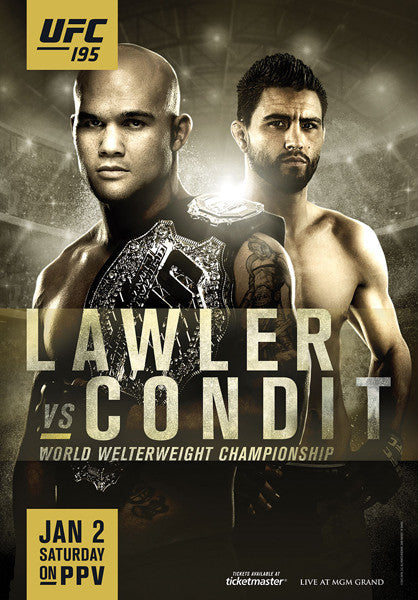 UFC 195 Official Event Poster (Robbie Lawler vs Carlos Condit) MGM Grand Las Vegas 1/2/2016
