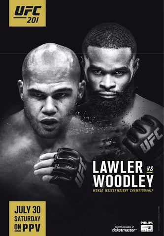 UFC 201 Official Event Poster (Lawler vs. Woodley) Atlanta, GA 7/30/2016