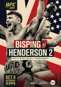 UFC 204 Official Event Poster (Bisping vs Henderson 2) - Manchester, UK 10/8/2016