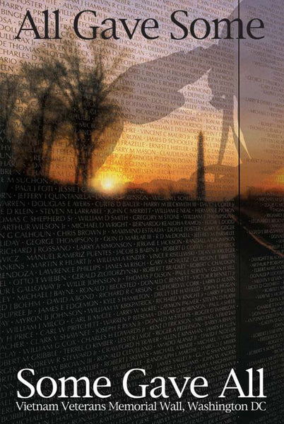 Vietnam Veterans Memorial Wall "All Gave Some, Some Gave All" American Military Poster
