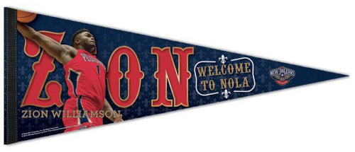 Zion Williamson "Welcome to NOLA" New Orleans Pelicans Premium Felt Collector's Pennant - Wincraft 2019